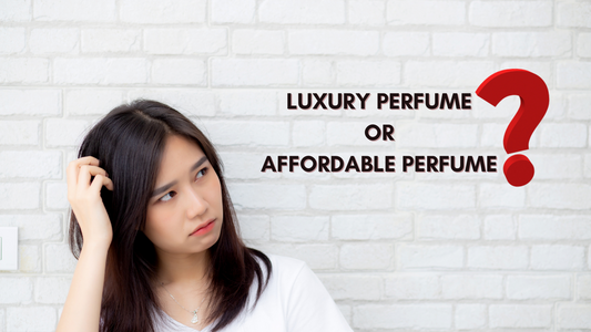 Luxury vs. Affordable Perfumes